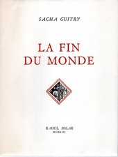 La fin du monde. GUITRY (Sacha).