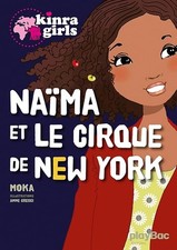 Kinra girls : Naïma et le