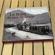 Le train du puy de Dôme - Yves Anglaret Patrick Cochet