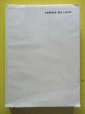 Michel Maurette L'Enfant des Loups 1968 EO numérotée et signée Camberoque Aude