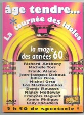 AGE TENDRE LA TOURNEE DES IDOLES . LA MAGIE DES ANNEES 60 . VOIR PHOTOS