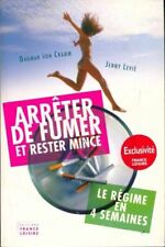 Arrêter de fumer et rester mince le r... - Dadgmar-V Cramm - V275216