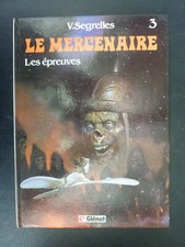 SEGRELLES Le Mercenaire 3 Les épreuves