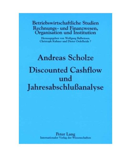 Discounted cashflow und - cashflow,