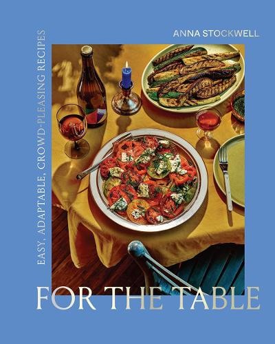Anna stockwell for the table - the,