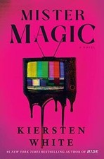 Mister Magic: A Novel de