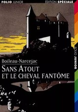 Sans Atout et le cheval fantôme, Pierre Boileau