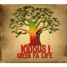Green Fa Life de Kiddus I | CD