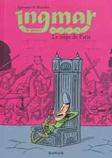 Ingmar - tome 4 - Le siège de Paris, Bourhis Hervé et Spiessert