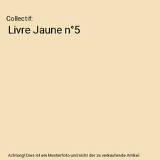 Livre Jaune n°5, Collectif