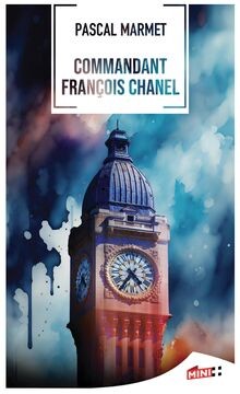 Commandant françois chanel - chanel, de