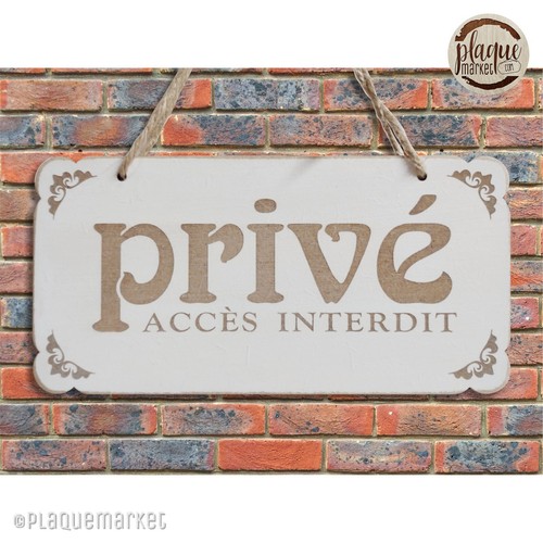 Privé accès interdit - accès, plaque