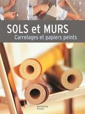 Sols et murs : Carrelages et papiers peints de Collectif