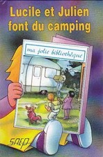 Lucile et Julien font du camping, Micheline Genzling