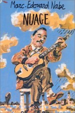 Nuage, Marc-Edouard Nabe