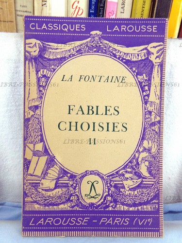 Fables choisies jean de la - choisies, ii,