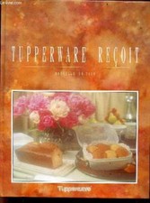 Tupperware recoit - nouvelle