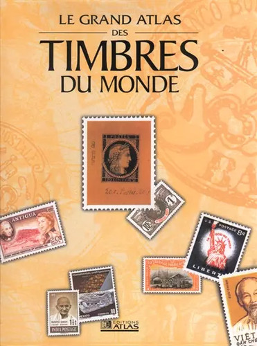 Grand atlas des - des, timbres