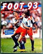 FOOTBALL ALBUM PANINI DE 1993 : FOOT 93 EN IMAGES COMPLET ZIDANE ROOKIE OM BOLI