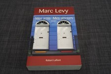 MARC LEVY - MES AMIS MES AMOURS - EPN - ROBERT LAFFONT - GF
