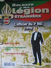 FASCICULE  65 LEGION ETRANGERE  OFFICIER DU 3è REI TENUE DE GALA  1970