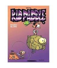 Kid Paddle - Tome 6 - Rodéo blork, Midam