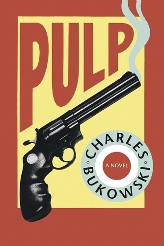 Charles bukowski pulp - charles, (poche)