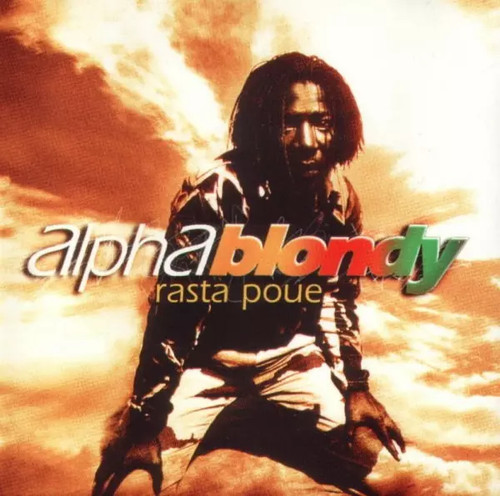 Rasta poue alpha - alpha, blondy