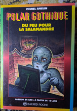 polar gothique - du feu pour la salamandre - Amelin
