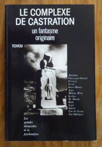 Complexe castration un - le, de