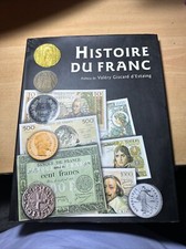 L'Histoire du Franc. Numismatique Monnaies et Billets France.