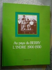 Au pays du BERRY - L'INDRE