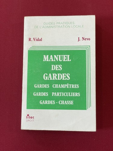 Livre manuel des - des, gardes