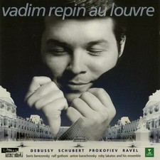Vadim Repin Au Louvre, Maurice Ravel, Claude Debussy, Sergei Prokofiev, Franz Sc