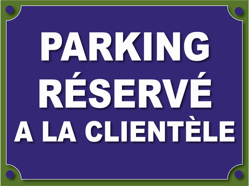 Panneau parking réservé - , à