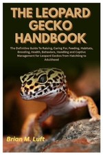 Brian M Luft The Leopard Gecko