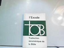 L'Exode - TOB (traduction