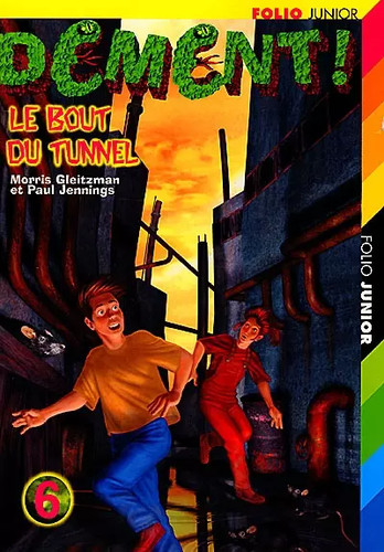 Dément bout du tunnel - bout,