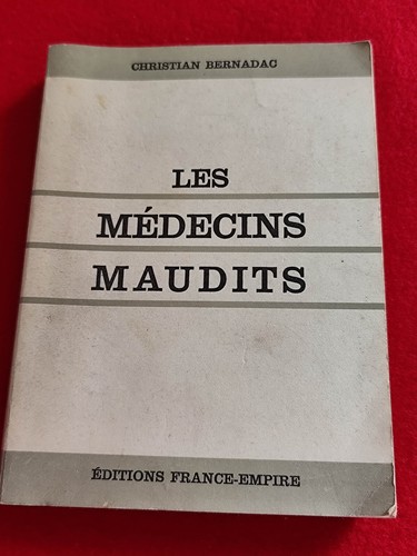 Les médecins maudits - les,