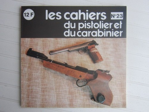 Cahiers pistolier 23 - du, /
