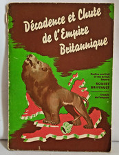 Décadence et Chute de l'Empire Britannique, Robert BRIFFAULT 1941  H1
