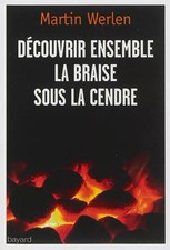 Decouvrir Ensemble La Braise