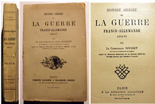GUERRE 1870/HISTOIRE ABREGEE/LIEUTENANT COLONEL ROUSSET/TALLANDIER/1900