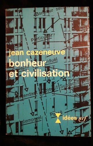 Bonheur civilisation jean - bonheur,
