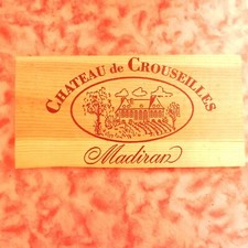 PLAQUE EN BOIS CAISSE A VIN CHATEAU DE CROUSEILLES MADIRAN