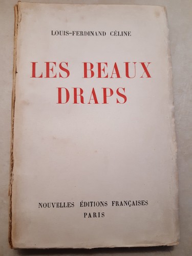 Les beaux draps f céline - beaux, l.-f.