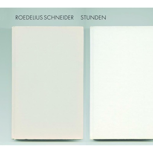 Roedelius schneider stunden - schneider,