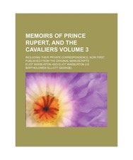 Memoirs of Prince Rupert, and