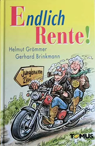 Endlich rente helmut grömmer - endlich,