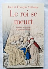Le Roi de France se meurt par
